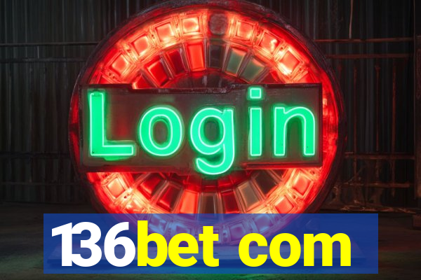 136bet com